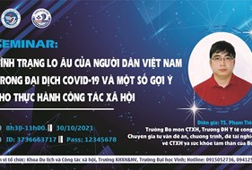  Seminar: Tình trạng lo âu của người dân Việt Nam trong đại dịch COVID-19 và một số gợi ý cho thực hành công tác xã hội