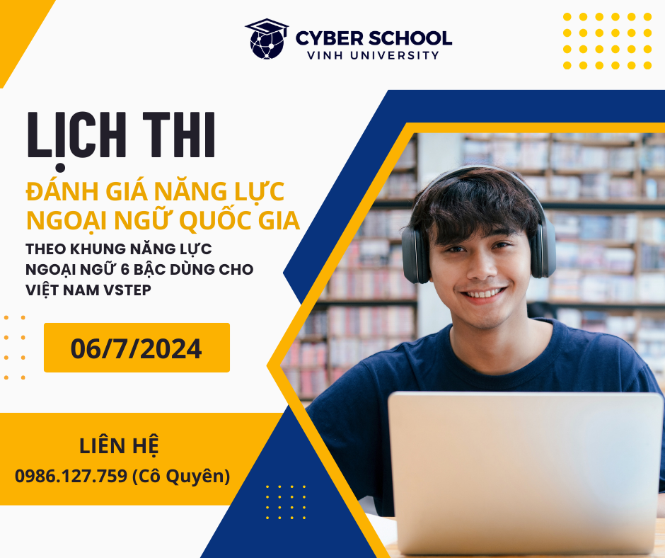  Thông báo về Kế hoạch thi và cấp chứng chỉ tiếng Anh Khung NLNN 6 bậc dùng cho Việt Nam đợt thi 06/7/2024 tại Trường Đại học Vinh
