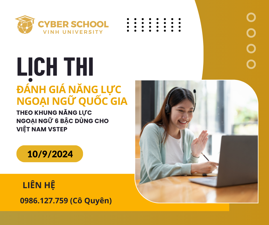  Thông báo về Kế hoạch thi và cấp chứng chỉ tiếng Anh Khung NLNN 6 bậc dùng cho Việt Nam đợt thi 10/9/2024 tại Trường Đại học Vinh
